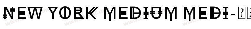 New York Medium Medi字体转换